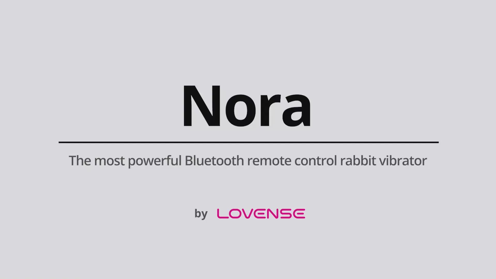 Load video: Nora